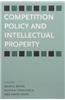 Competition Policy and Intellectual Property