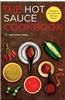 Hot Sauce Cookbook: The Book of Fiery Salsa and Hot Sauce Recipes