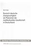 Russisch-Deutsche Zweisprachigkeit ALS Phaenomen Der Multikulturellen Gesellschaft in Deutschland