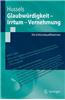 Glaubw Rdigkeit - Irrtum - Vernehmung: Die Schl Sselqualifikationen