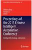 Proceedings of the 2015 Chinese Intelligent Automation Conference