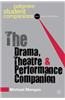The Drama, Theatre & Performance Companion