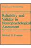 Reliability and Validity in Neuropsychological Assessment