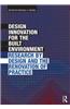 Design Innovation for the Built Environment: Research by Design and the Renovation of Practice