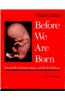 Before We Are Born: Essentials of Embryology and Birth Defects