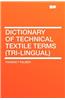 Dictionary of Technical Textile Terms (Tri-Lingual)
