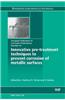 Innovative Pre-Treatment Techniques to Prevent Corrosion of Metallic Surfaces