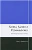 Urban America Reconsidered: Alternatives for Governance and Policy