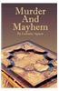 Murder and Mayhem