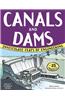 Canals and Dams: Investigate Feats of Engineering with 25 Projects
