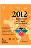 Emergency Response Guidebook 2012: A Guidebook for First Responders During the Initial Phase of a Dangerous Goods/ Hazardous Materials Transportation