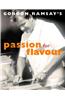 Gordon Ramsay's Passion for Flavours