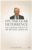 On Nuclear Deterrence: The Correspondence of Sir Michael Quinlan