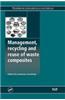 Management, Recycling, and Reuse of Waste Composites