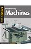 Woodworking Machines: Straight Talk for Today's Woodworker