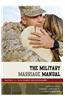 The Military Marriage Manual: Tactics for Successful Relationships