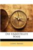 Die Unbestellte Ware