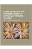 Cases Decided in the Supreme Court of Appeals of Virginia Volume 7