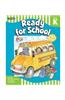 Ready for School, PreK-K