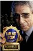I Am Not a Cop!