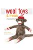 Wool Toys & Friends
