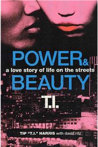 Power & Beauty: A Love Story of Life on the Streets