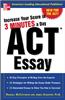 Increase Your Score in 3 Minutes a Day: ACT Essay