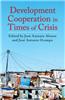 Development Cooperation in Times of Crisis