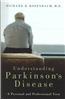 Understanding Parkinson's Disease: A Personal and Professional View