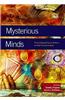 Mysterious Minds: The Neurobiology of Psychics, Mediums, and Other Extraordinary People