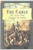 The Cable: The Wire That Changed the World