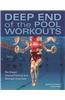 Deep End of the Pool Workouts: No-Impact Interval Training and Strength Exercises