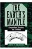 The Earth's Mantle: Composition, Structure, and Evolution