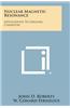 Nuclear Magnetic Resonance: Applications to Organic Chemistry