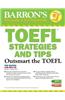TOEFL Strategies and Tips with MP3 CDs, 2nd Edition: Outsmart the TOEFL Ibt [With MP3 CD]