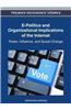 E-Politics and Organizational Implications of the Internet: Power, Influence, and Social Change