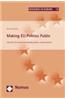 Making Eu Politics Public: How the Eu Institutions Develop Public Communication