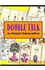 Double Talk