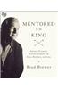 Mentored by the King