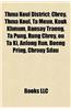 Thma Koul District Thma Koul District: Chrey, Thma Koul, Ta Meun, Kouk Khmum, Bansay Traeng, Ta Punchrey, Thma Koul, Ta Meun, Kouk Khmum, Bansay Traen