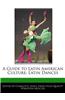 A Guide to Latin American Culture: Latin Dances