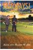 Fairways! What Fairways?