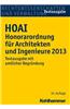 Hoai Honorarordnung Fur Architekten Und Ingenieure 2013: Textausgabe Mit Amtlicher Begrundung