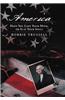 America, Have You Lost Your Mind, or Is It Your Soul?: Can't You Remember the Faith of Your Fathers, or Do You Want To?