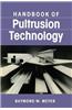 Handbook of Pultrusion Technology