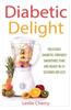 Diabetic Delight: Delicious Diabetic-Friendly Smoothies That Are Ready in 55 Seconds or Less