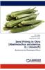 Seed Primig in Okra [Abelmoschus Esculentus (L.) Moench]
