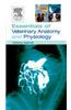 Essentials Of Veterinary Anatomy And Physiology