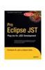 Pro Eclipse Jst (Plug-Ins For J2Ee Development)