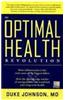 The Optimal Health Revolution: Health and Well-being